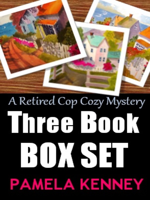 Title details for Three Book Box Set by Pamela Kenney - Available